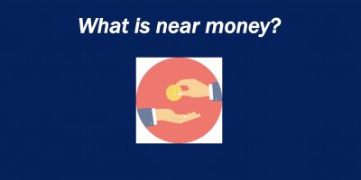 What is Near Money