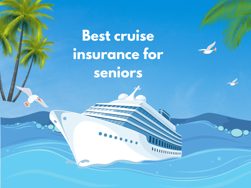 Cruise Travel Insurance for Seniors