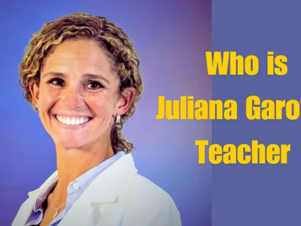 Juliana Garofalo Teacher