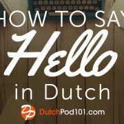 Netherlands How to Say Hello