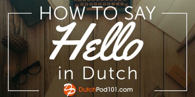 Netherlands How to Say Hello