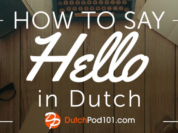 Netherlands How to Say Hello