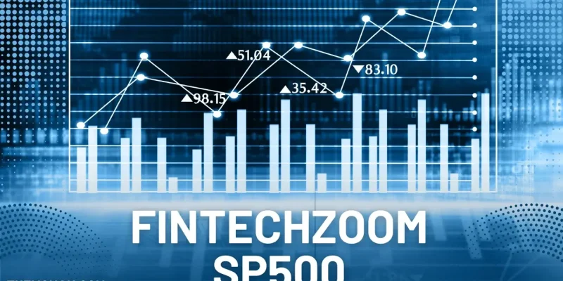 FintechZoom SP500