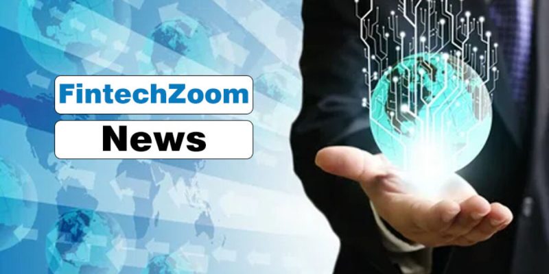 Fintechzoom News