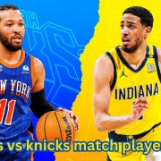 Indiana Pacers vs Knicks Match Player Stats