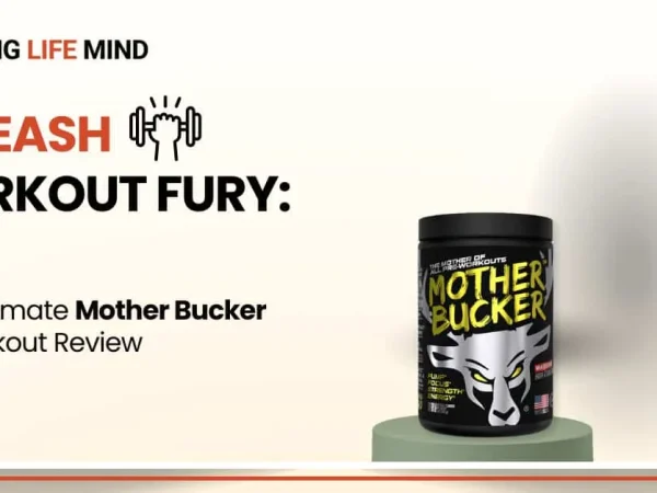 Mother Bucker Pre Workout Review