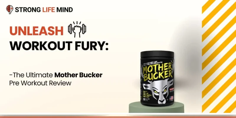 Mother Bucker Pre Workout Review